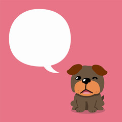 Cartoon character cute dog with speech bubble for design.