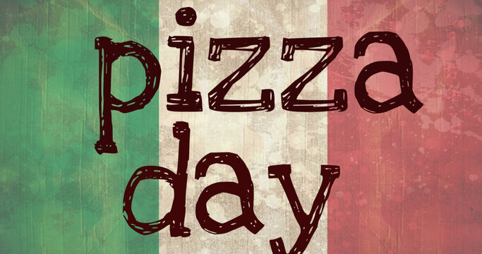 Naklejka Image of pizza day text over flag of italy