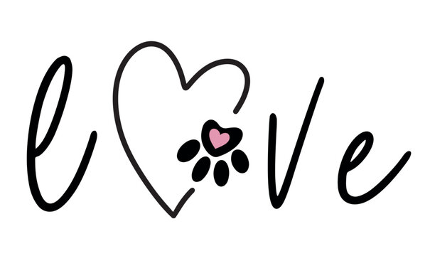 The inscription love and the paw print of the animal in the heart. Love concept. Vector illustration isolated on white background.