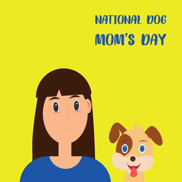 National Dog Mom’s Day  . Design suitable for greeting card poster and banner