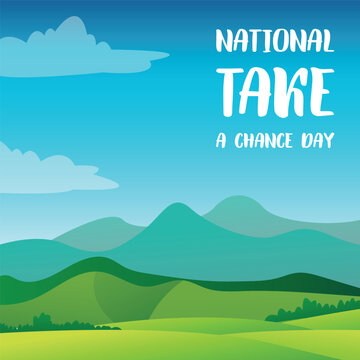  National Take a Chance Day . Design suitable for greeting card poster and banner