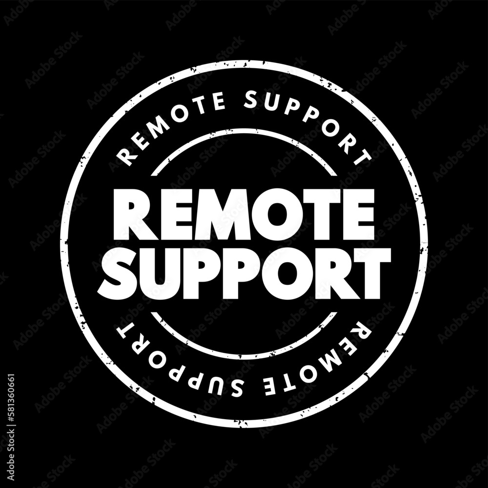 Poster remote support - action of providing technical support once a remote access connection is establishe