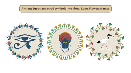Ancient Egyptian sacred symbols of (Scarab, Ibis and Eye of Horus) into floral Louts flowers frames