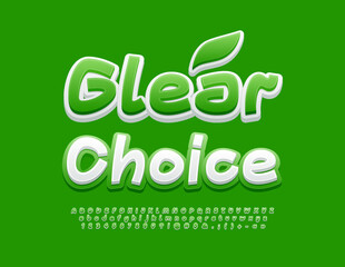 Vector eco Banner Clear Choice. Modern creative Font. Bright handwrittenl Letters, Numbers and Symbols