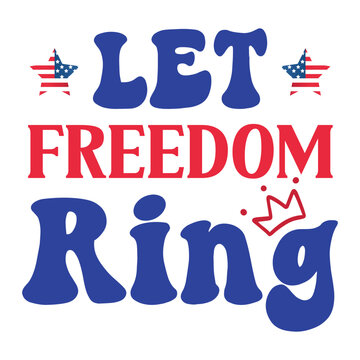 Let freedom ring Svg
