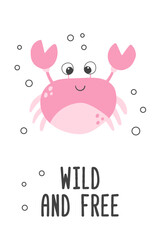 Poster of vector cute cartoon blue jellyfish with bubbles and text Wild and free in flat style.