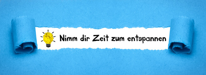 Nimm dir Zeit zum entspannen