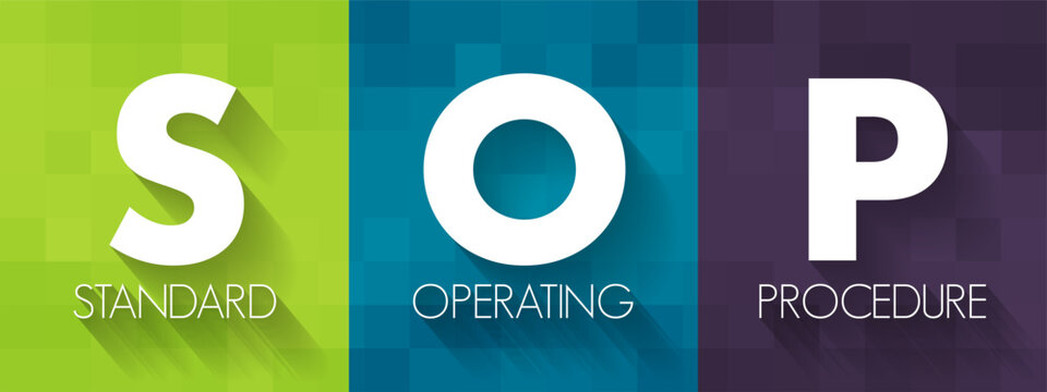 SOP Standard Operating Procedure - set of step-by-step instructions compiled by an organization to help workers carry out routine operations, acronym text concept background