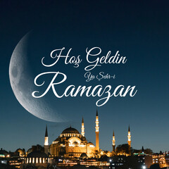 Crescent moon and Suleymaniye Mosque. Hos Geldin Ya Sehr-i Ramazan