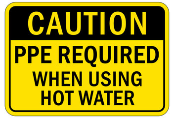 Obraz premium Hot water sign and labels PPE required when using hot water