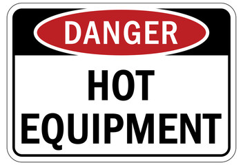 Hot warning sign and labels hot equipment