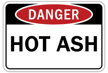 Hot warning sign and labels hot ash