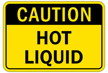 Hot steam warning sign and labels hot liquid