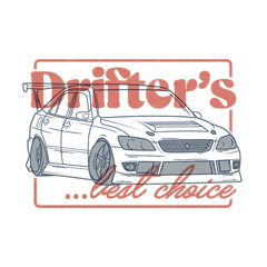Drifter's Best Choice llustration of modern sedan drift car transparent Apparel Design © Artem