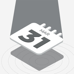 March 31 - Black and white 3D calendar floating with spotlight on white background