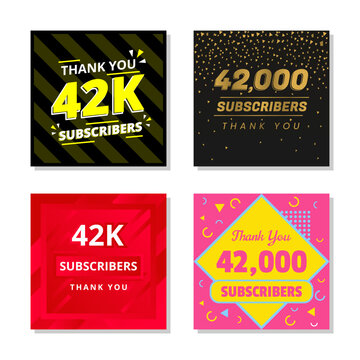 Thank you 42k subscribers set template vector. 42000 subscribers. 42k subscribers colorful design vector. thank you forty two thousand subscribers