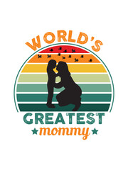 Obraz premium World's Greatest Mommy T-shirt, Mom T-shirt Design Ideas, Mothers Day T-shirt.