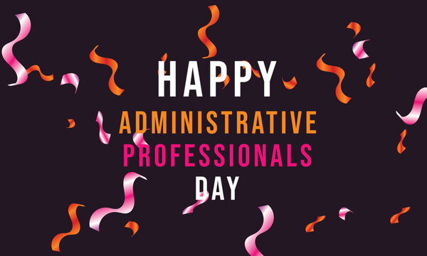 Administrative Professionals Day. Template for background, banner, card, poster 