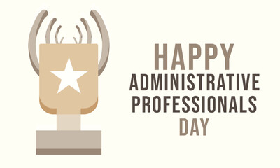 Administrative Professionals Day. Template for background, banner, card, poster 