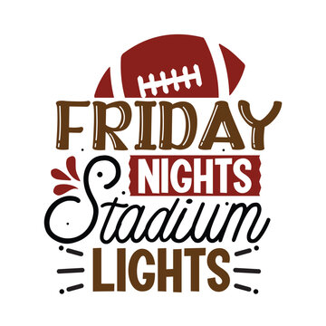 Friday Nights stadium lights Tshirt Design
