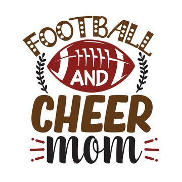 Football and cheer mom tshirt design