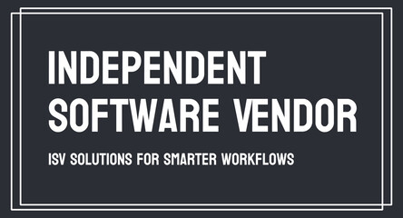 Independent Software Vendor - ISV - a company that develops and sells software.