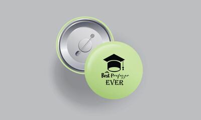 button badge or pinback design with Vector