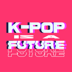 K-Pop Cyberpunk Style Text Typography with Glitched Effect, Neon Pink Background
