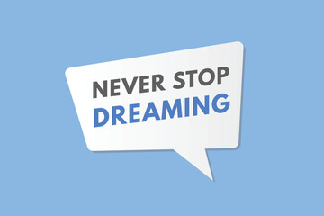 Never Stop learning text Button. Never Stop learning Sign Icon Label Sticker Web Buttons