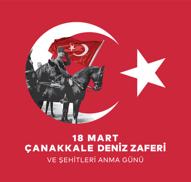 18 Mart 1915 Çanakkale Deniz Zaferi ve Şehitleri Anma Günü. Translation: 18 March Canakkale Victory Day and martyrs Memorial Day.