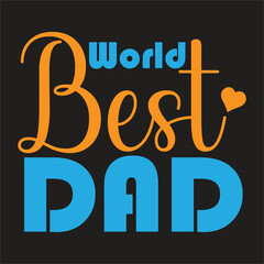 Best papa ever design,World best father design,World best dad design,Best uncle everv design.Father's day  svg design.