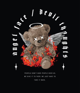 typography slogan with burning angel bear doll vector illustration on black background