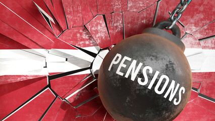 Latvia and Pensions that destroys the country and wrecks the economy. Pensions as a force causing possible future decline of the nation,3d illustration
