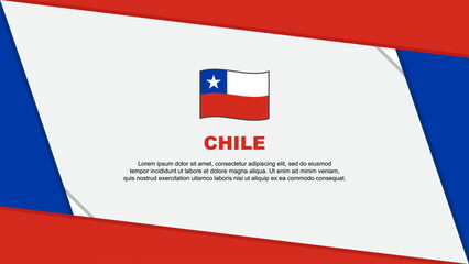 Chile Flag Abstract Background Design Template. Chile Independence Day Banner Cartoon Vector Illustration. Chile Independence Day
