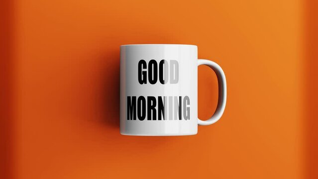 White mug with the inscription Good Morning turning on an orange background, good vibes or feeling, positive thinking concept, morning start, 3d animation