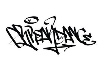 graffiti tag word of BREAKDANCE