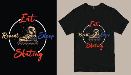eat sleep skating repeat t shirt design .