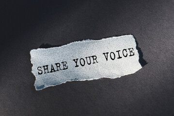 Share your voice text on gray torn paper