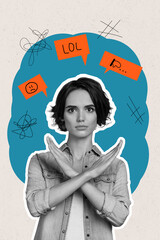 Creative magazine template collage of serious young lady blogger crossing hands advertise stop...