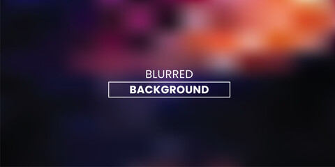 Blurred background. Abstract backgrounds.