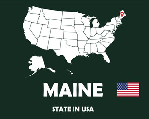 Fototapeta na wymiar Maine state of USA text design with America flag and white silhouette map.