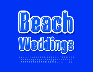 Vector holiday poster Beach Wedding with Blue glossy Font. Bright set of Alphabet Letters, Numbers and Symbols