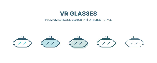 vr glasses icon in 5 different style. Outline, filled, two color, thin vr glasses icon isolated on white background. Editable vector can be used web and mobile