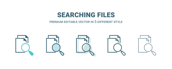 searching files icon in 5 different style. Outline, filled, two color, thin searching files icon isolated on white background. Editable vector can be used web and mobile