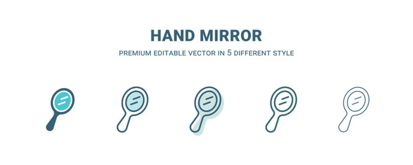 hand mirror icon in 5 different style. Outline, filled, two color, thin hand mirror icon isolated on white background. Editable vector can be used web and mobile