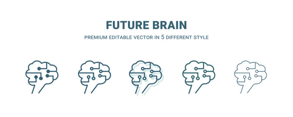 future brain icon in 5 different style. Outline, filled, two color, thin future brain icon isolated on white background. Editable vector can be used web and mobile