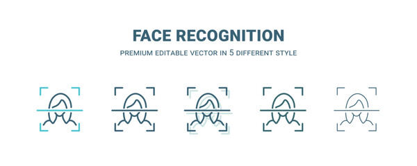 face recognition icon in 5 different style. Outline, filled, two color, thin face recognition icon isolated on white background. Editable vector can be used web and mobile