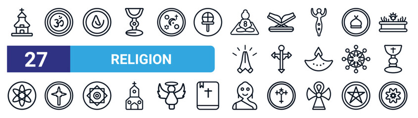 set of 27 thin line religion icons such as church, om, asceticism, quran, christianity, holy star, monk, bahai vector icons for mobile app, web design. - obrazy, fototapety, plakaty