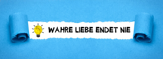 Wahre Liebe endet nie	