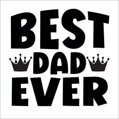 Best Dad ever SVG